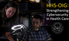 HHS-OIG: Strengthening Cybersecurity in Health Care